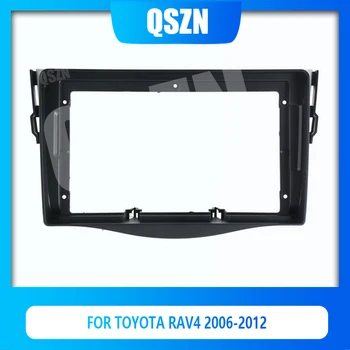 QSZN 9-дюймовый автомобильный адаптер для передней панели Android-радиоприемника для TOYOTA RAV4 2006-2012