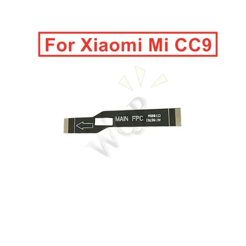 для Xiaomi Mi CC9 основная плата Гибкий кабель Подключение ЖК-ленты Гибкий кабель материнская плата Ремонт гибкого кабеля материнской платы