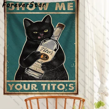 Металлическая жестяная вывеска ForeverStar в стиле ретро, Cat Show Me Your Tito's Funny Tobestry Boutique, Настенный винтажный настенный гобелен для домашнего декора