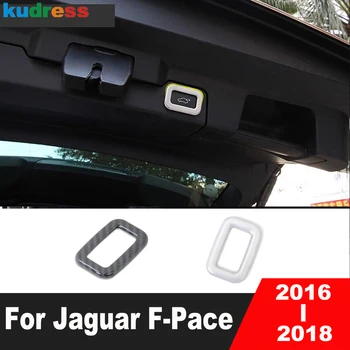 Накладка Крышки Переключателя Заднего Багажника Jaguar F-Pace 2016 2017 2018 Из Углеродного Волокна, Кнопка Управления Дверью Багажника Автомобиля, Аксессуары Для Интерьера