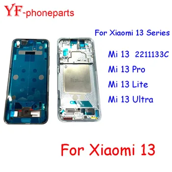 Средняя рамка Наилучшего качества Для Xiaomi 13/13 Pro/13 Lite/13 Ultra Передняя Рамка + С Боковой Панелью для кнопок Запасные Части